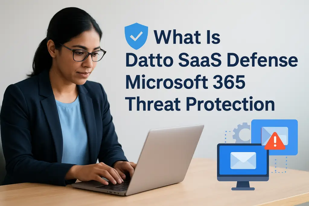 Professional woman in a blazer typing on a laptop beside a bold headline about Datto SaaS Defense and Microsoft 365 Threat Protection.